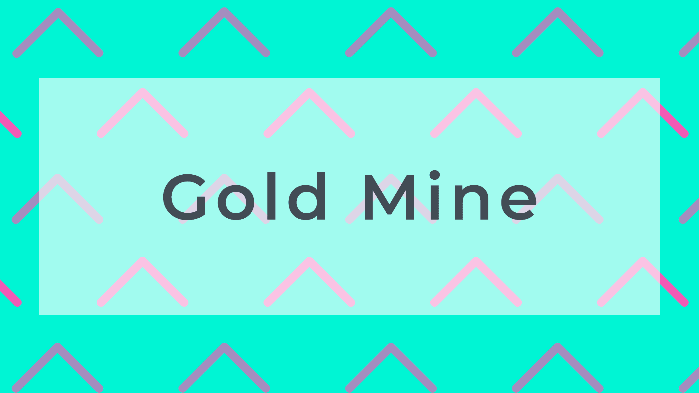 Gold Mine