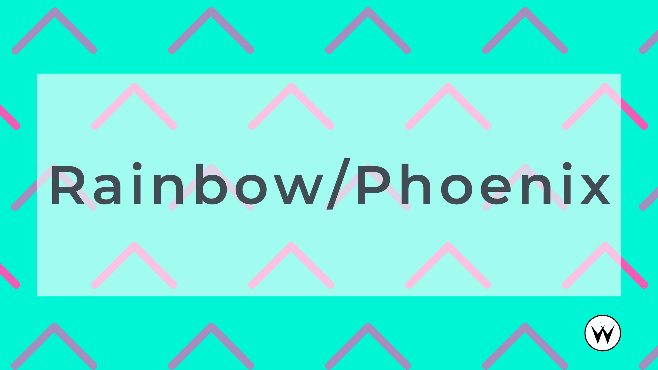 Rainbow / Phoenix