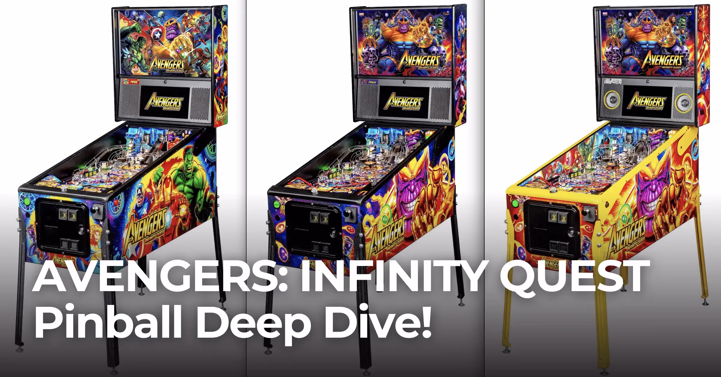 AVENGERS: INFINITY QUEST Pinball Deep Dive!