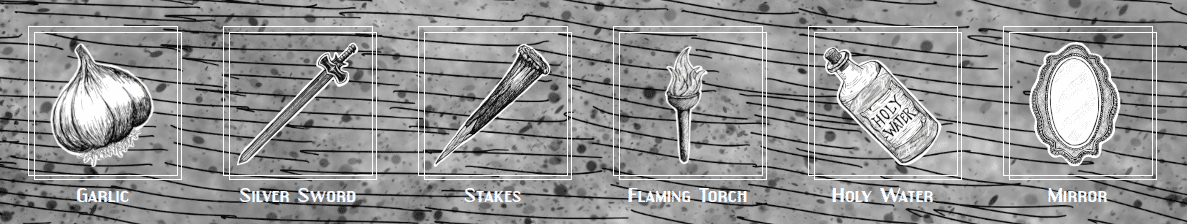 Vampire hunting tools: garlic, silver sword, stakes, torch, holy water, mirror