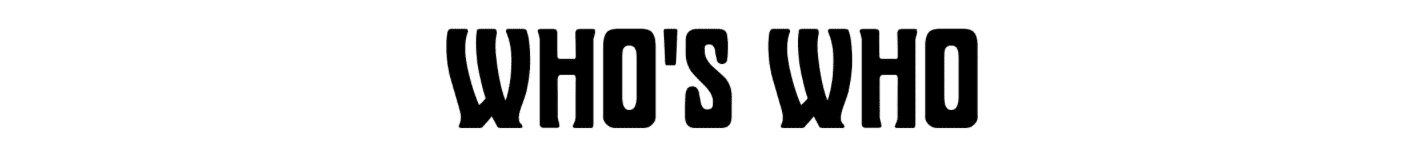 Who's Who text in bold, distorted black and white typography