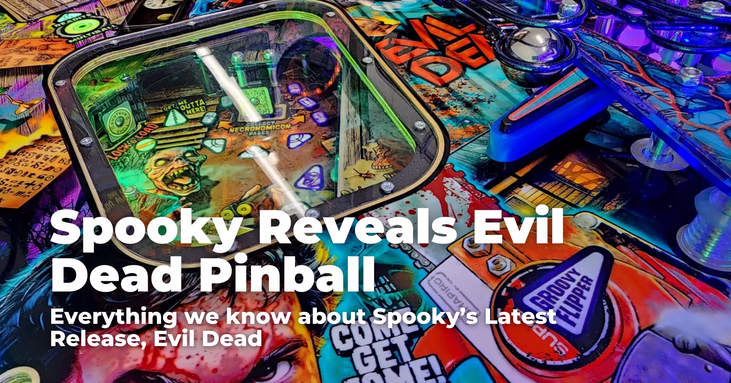 Spooky Pinball Reveals New Evil Dead Pinball Machine