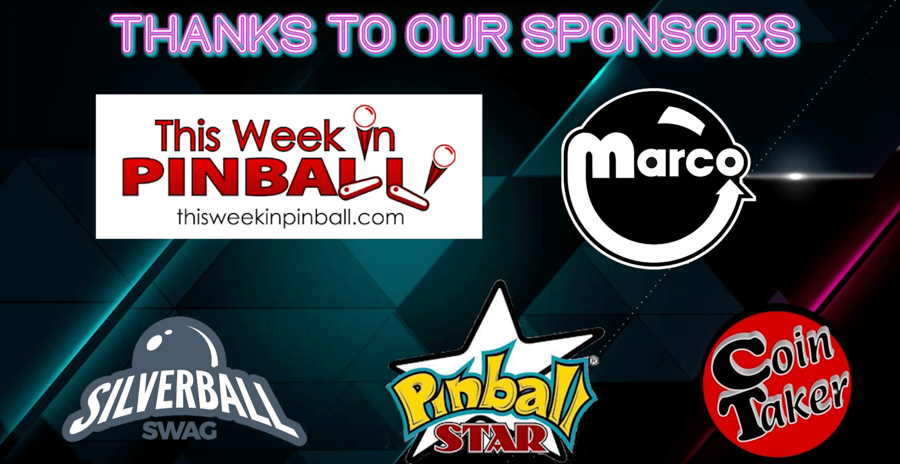 Sponsor logos for This Week in Pinball, Marco, Silverball Swag, Pinball Star